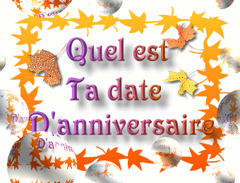 quel est ta date de nesance