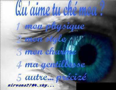 ewa qu aime tu chez moi franchement